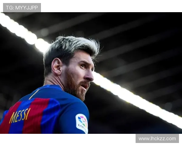 梅西：从天才少年到足坛传奇的崛起与辉煌历程