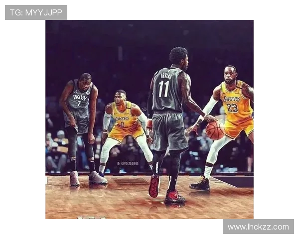 季前赛精彩回顾湖人对阵篮网全场录像分析与精彩瞬间分享